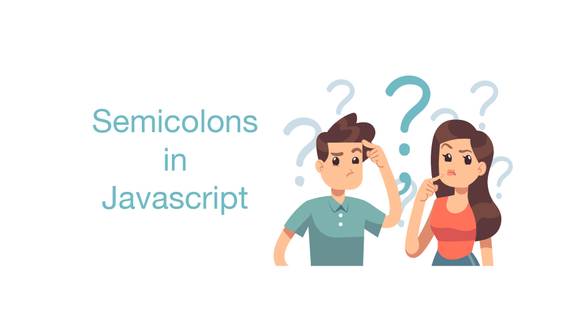 Is It Necessary to Use Semicolons in JavaScript?