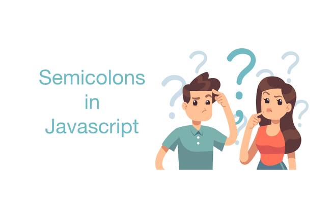Is It Necessary to Use Semicolons in JavaScript?